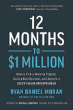 12 Months to $1 Million (Paperback ) – by Ryan Daniel Moran