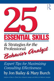 25 Essential Skills and Strategies for the Professional Behavior Analyst: Expert Tips for Maximizing Consulting Effectiveness 1st Edition ISBN: 9780415800686 - bestbooksdeals