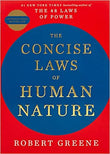 THE CONCISE LAWS OF HUMAN NATURE (Paperback) – by Robert Greene