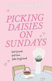 Picking Daisies on Sundays (Paperback) –by Liana Cincotti