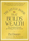 The Little Book That Builds Wealth: -- -Paperback – by Pat Dorsey
