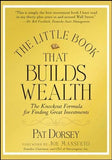 The Little Book That Builds Wealth: -- -Paperback – by Pat Dorsey