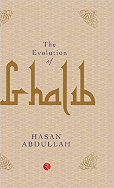 The Evolution of Ghalib (Hardcover) – by Hasan Abdullah