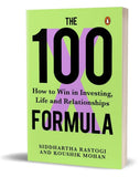 The 100X Formula: - by Siddhartha Rastogi , Koushik Mohan -Paperback