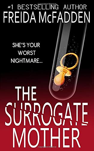 The Surrogate Mother: - Paperback – by Freida McFadden