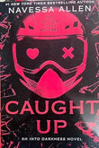 Caught Up: Paperback –by Navessa Allen