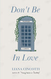Don't Be In Love Paperback – 29 October 2024