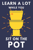 Learn A Lot While You Sit On The Pot:- Paperback- by Alex Smart