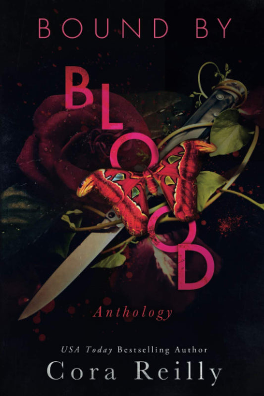 Bound By Blood: - Paperback – by Cora Reilly