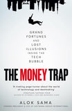 The Money Trap: - Paperback – by Alok Sama