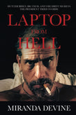 LAPTOP FROM HELL: Hunter Biden, Big Tech, and the Dirty Secrets the President Tried to Hide Paperback by Miranda Devine (Author)