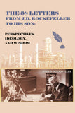 The 38 Letters from J.D. Rockefeller to his son:(old cover) -- Paperback – by G. Ng