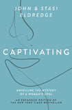 Captivating Expanded Edition:-Paperback –by John Eldredge , Stasi Eldredge