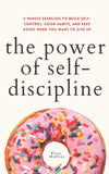The Power of Self-Discipline: - (Live a Disciplined Life) Paperback – by Peter Hollins