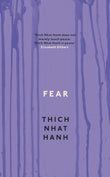 Fear:-Paperback –by Thich Nhat Hanh