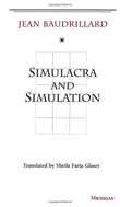 Simulacra and Simulation: The Model and the Method Paperback -by Jean 0 Baudrillard