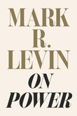 On Power – by Mark R. Levin (Author)