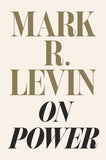 On Power – by Mark R. Levin (Author)