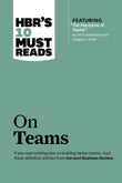 HBR'S 10 Must Reads: On Teams Paperback – by HBR (Author)