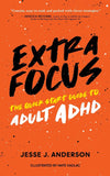 Extra Focus:-Paperback – by Jesse J Anderson