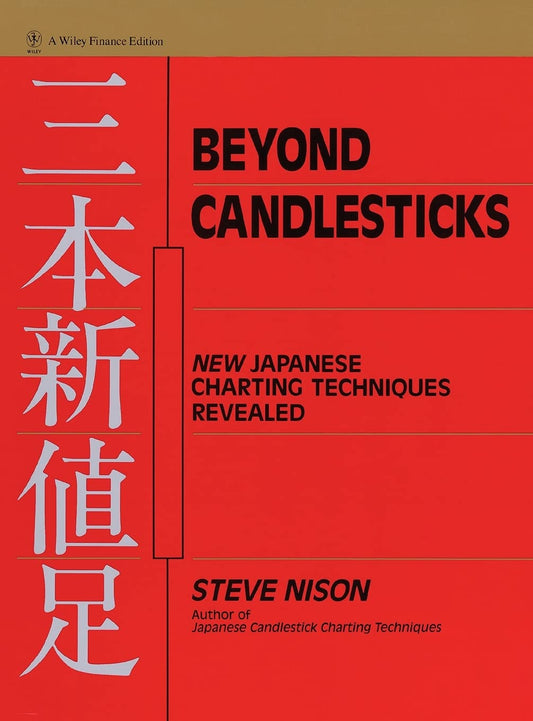 Beyond Candlesticks-- Paperback – by Steve Nison
