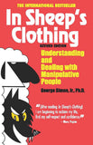 In Sheep's Clothing: Understanding and Dealing with Manipulative People Paperback – by Ph.D. Simon, George K., Jr.