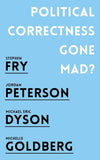 Political Correctness Gone Mad?:- Paperback – by Jordan B. Peterson