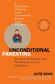 Unconditional Parenting:- Paperback – by Alfie Kohn