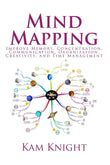 Mind Mapping: -- Paperback – by Kam Knight