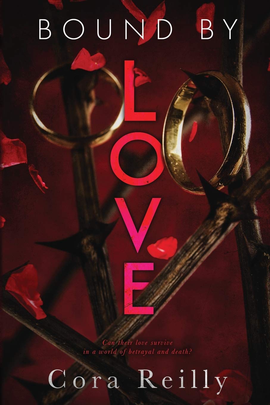 Bound By Love (Paperback) by Cora Reilly