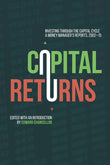 Capital Returns: Investing Through the Capital Cycle:- Paperback – by Marathon Asset Management Ltd
