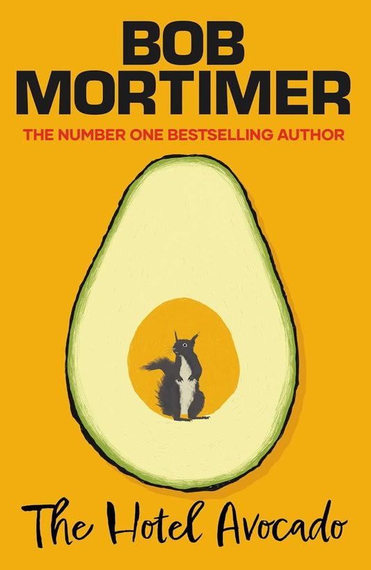 Hotel Avocado: Paperback – by Bob Mortimer