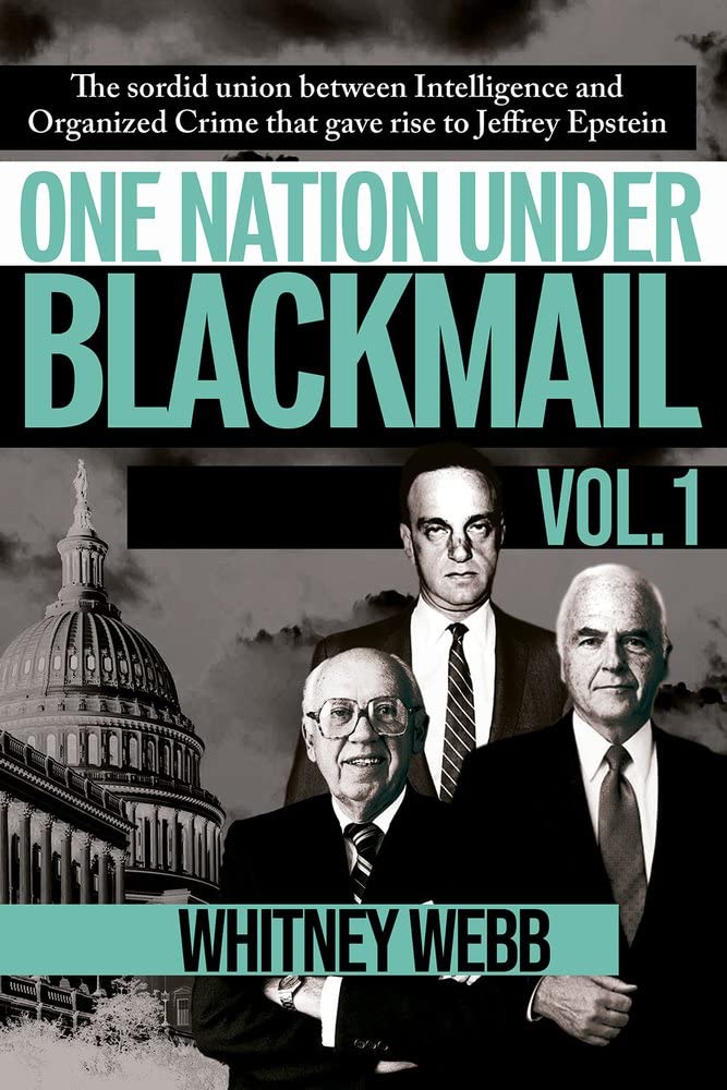 One Nation Under Blackmail: - Vol 1 - Paperback – by Whitney Alyse Webb (Author)