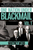 One Nation Under Blackmail: - Vol 1 - Paperback – by Whitney Alyse Webb (Author)