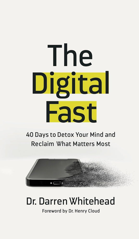 The Digital Fast: -Paperback - by Darren Whitehead