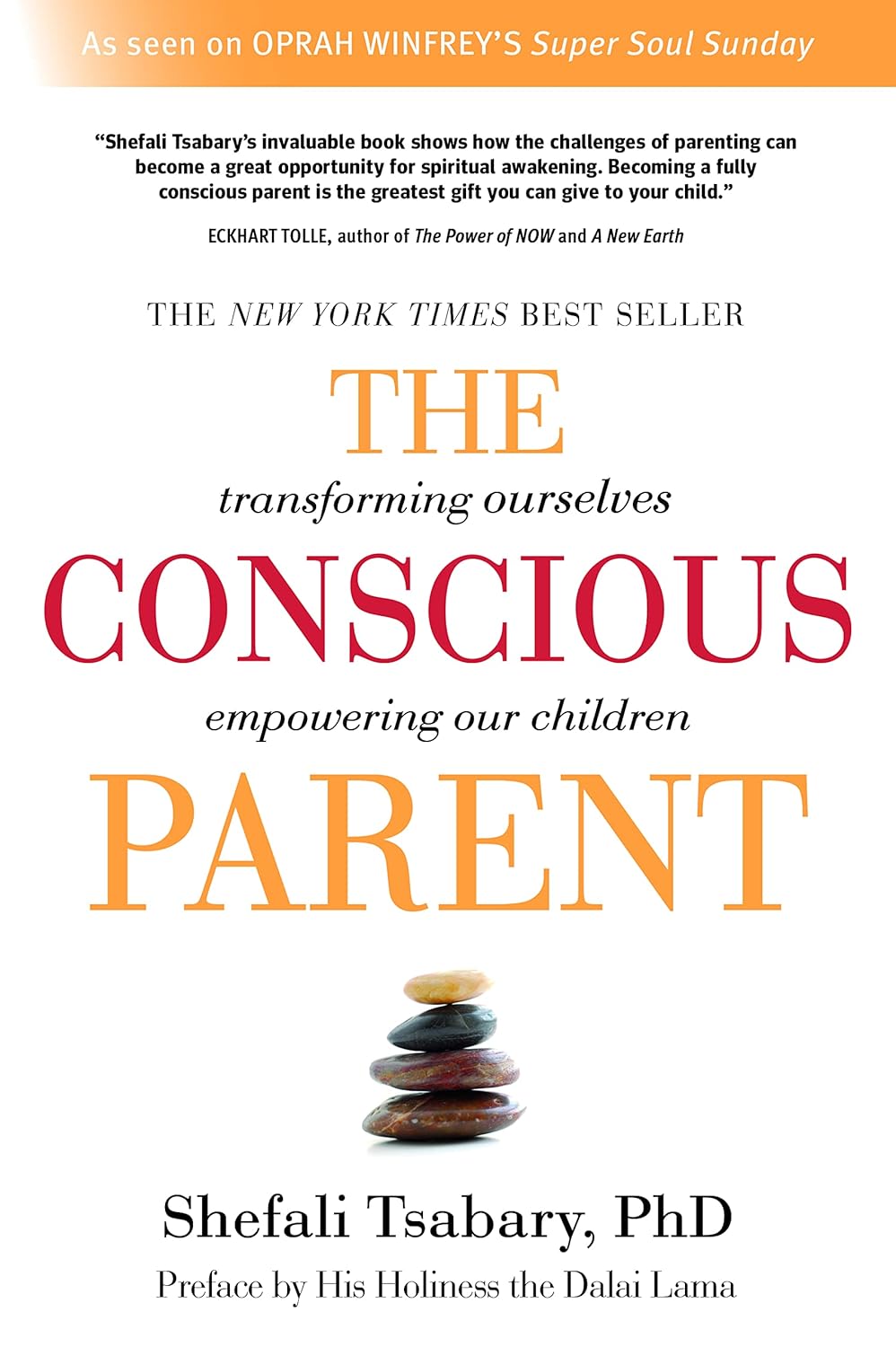 The Conscious Parent: -Paperback – by Shefali Tsabary