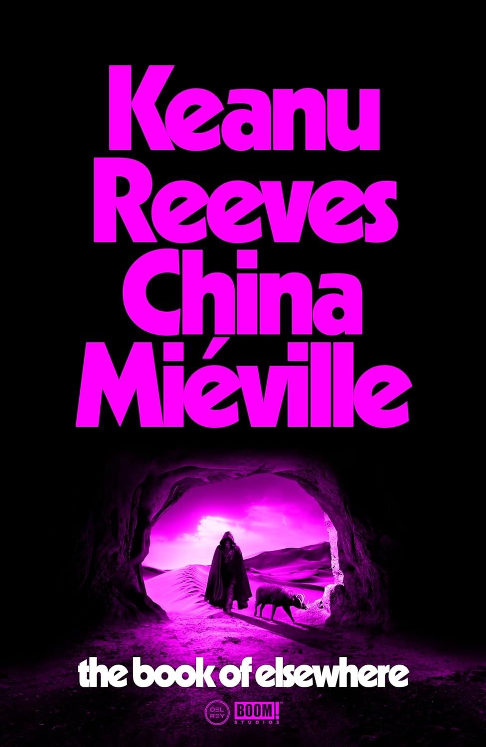 The Book of Elsewhere - Paperback – by Keanu Reeves , China Miéville