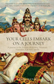 Your cells embark on a journey - Paperback - By SWAMI MANUELSWAMI MANUE