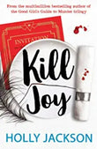 Kill Joy (Paperback) – by Holly Jackson