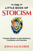 The Little Book of Stoicism - Paperback – by Jonas Salzgeber