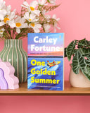 One Golden Summer Paperback – 8 May 2025 by Carley Fortune (Author)
