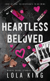 Heartless Beloved Paperback – by Lola King