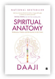 Spiritual Anatomy:- Paperback -by Daaji Kamlesh D. Patel