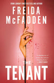 The Tenant : - Paperback – by Freida McFadden