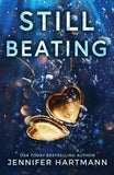 Still Beating -- Paperback – by Jennifer Hartmann