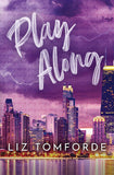 Play Along Paperback – by Liz Tomforde