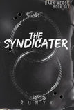 The Syndicater:- Paperback – by RuNyx