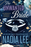 The Unwanted Bride:- Paperback – by Nadia Lee