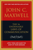 The 16 Undeniable Laws of Communication: - Paperback – by John C. Maxwell