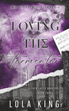 Loving The Tormentor:- (Paperback) – by Lola King